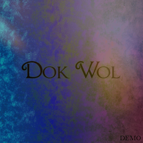 Dok Wol : Dok Demo